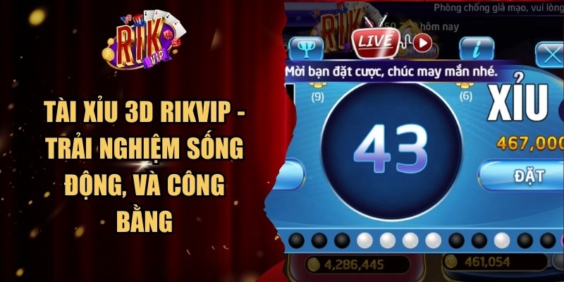 Tài Xỉu 3D Rikvip