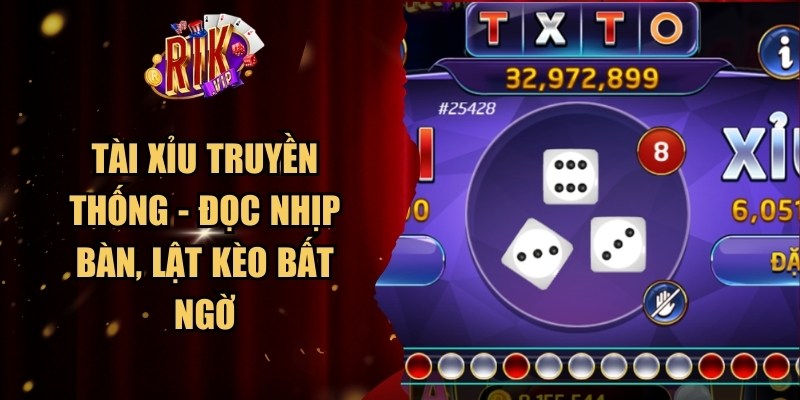 Tài Xỉu Truyền Thống